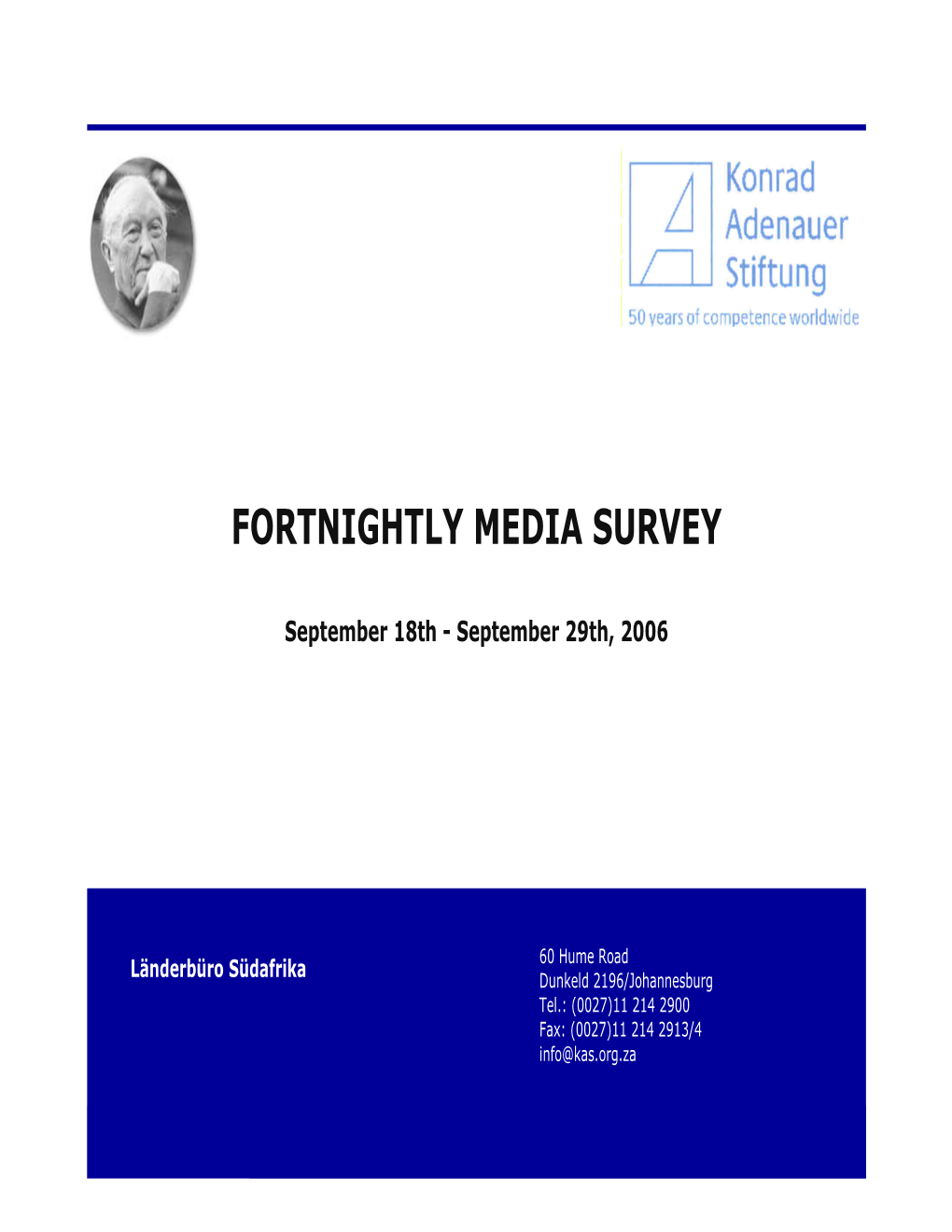 Fortnightly Media Survey 18-29 Sept 2006.Pub