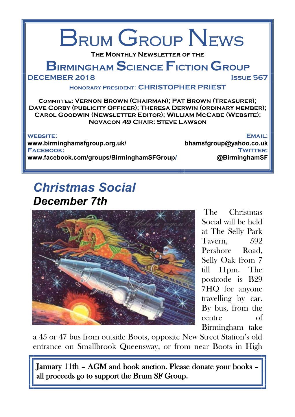 Brum Group News the Monthly Newsletter of the BIRMINGHAM SCIENCE FICTION GROUP DECEMBER 2018 Issue 567 Honorary President: CHRISTOPHER PRIEST