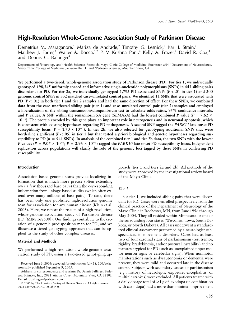 High-Resolution Whole-Genome Association Study of Parkinson Disease Demetrius M