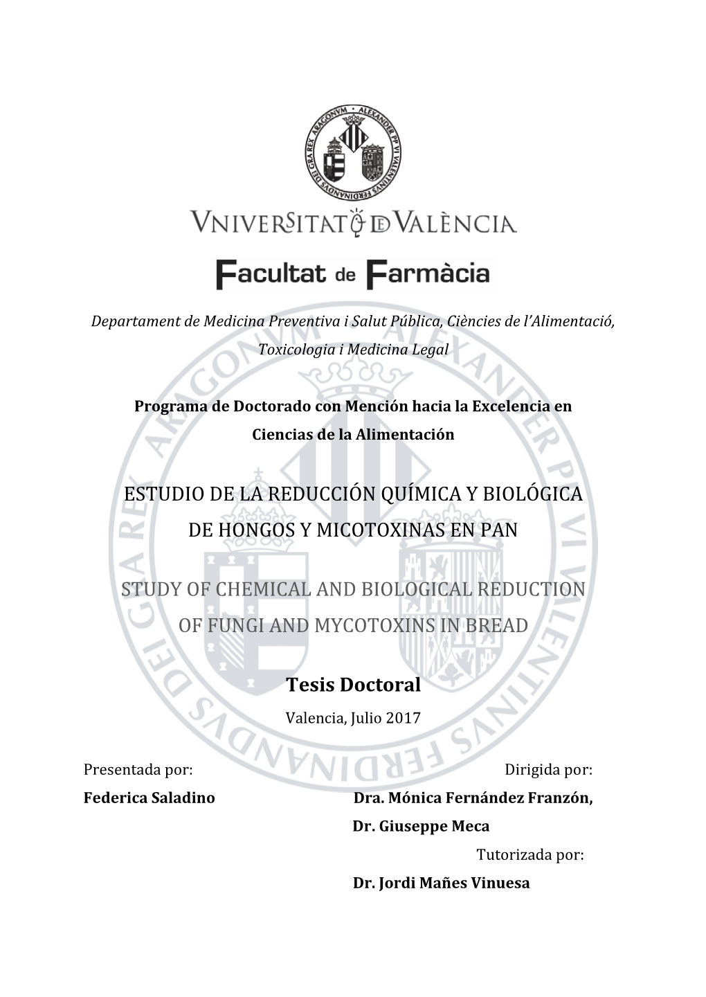 Estudio De La Reducción Química Y Biológica De Hongos Y Micotoxinas En Pan Study of Chemical and Biological Reduction of Fu