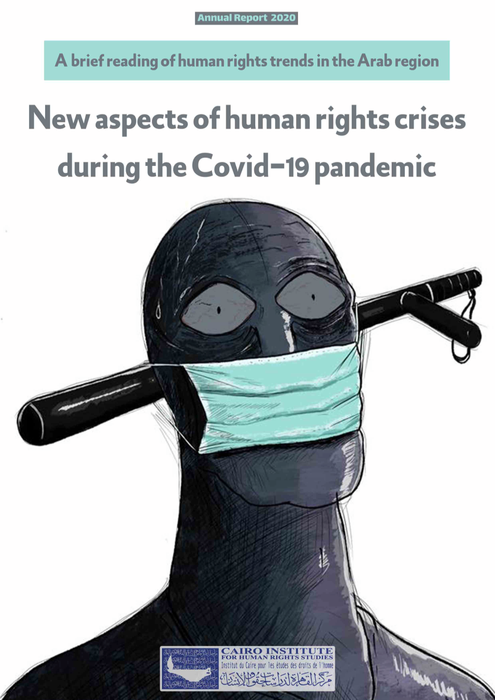 New Aspects of Human Rights Crises During the Covid-19 Pandemic