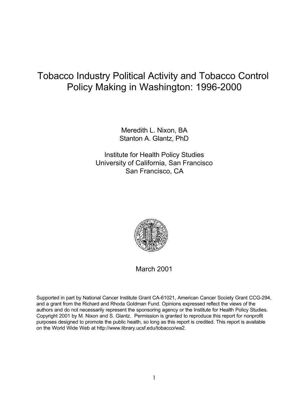 Tobacco Industry Political Activity and Tobacco Control Policy Making in Washington: 1996-2000