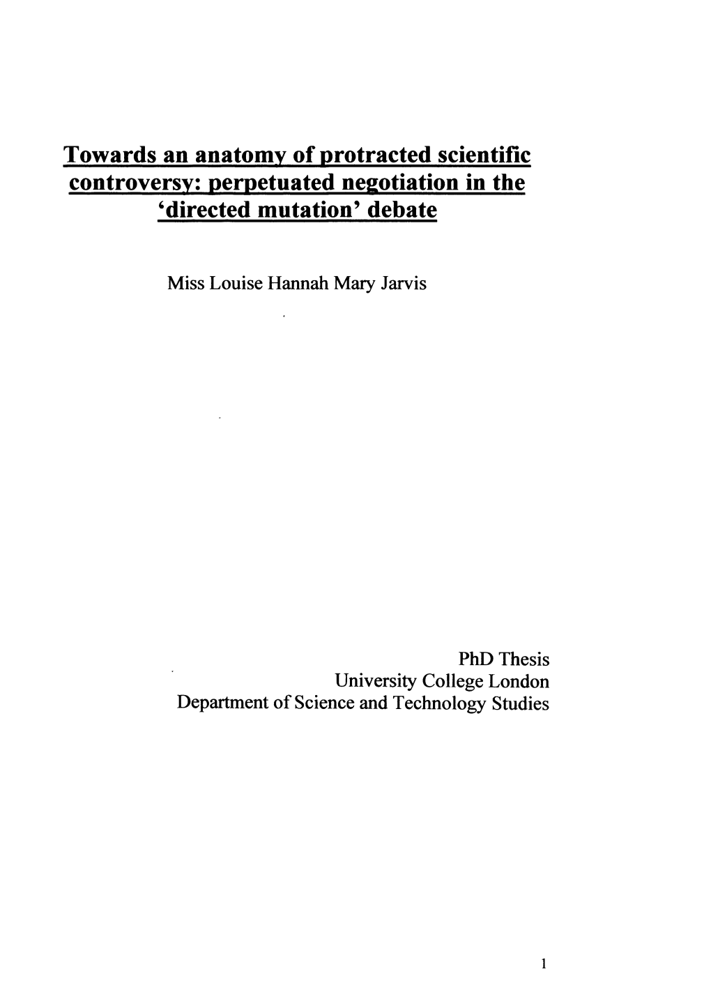 Towards an Anatomy of Protracted Scientific Controversy: Perpetuated Negotiation in the 'Directed Mutation' Debate