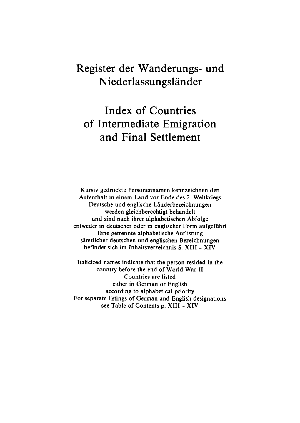 Und Niederlassungsländer Index of Countries of Intermediate Emigration and Final Settlement