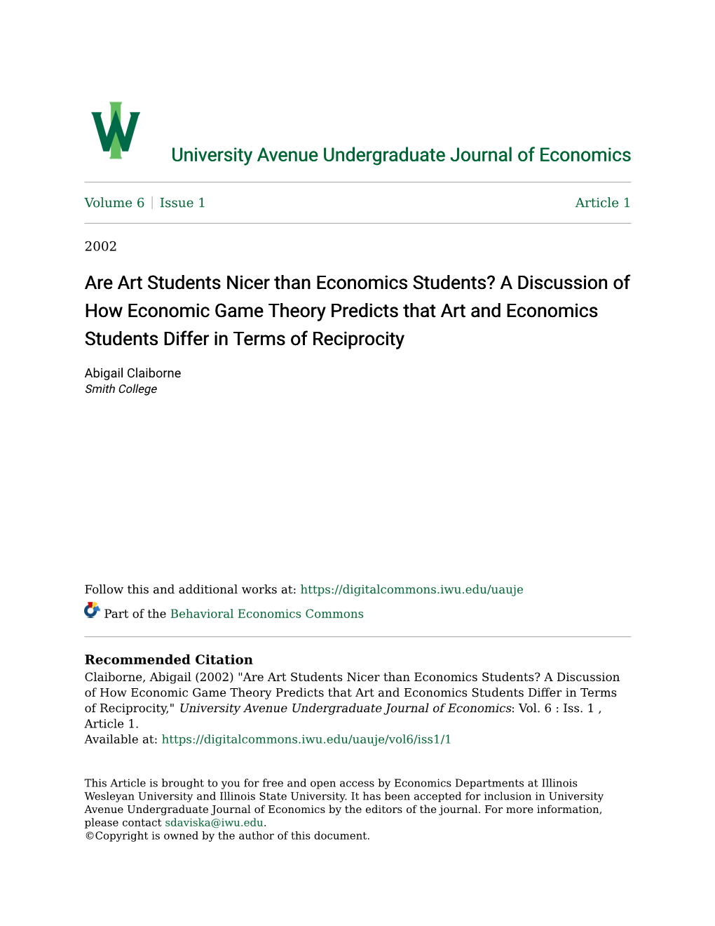 Are Art Students Nicer Than Economics Students? a Discussion of How Economic Game Theory Predicts That Art and Economics Students Differ in Terms of Reciprocity
