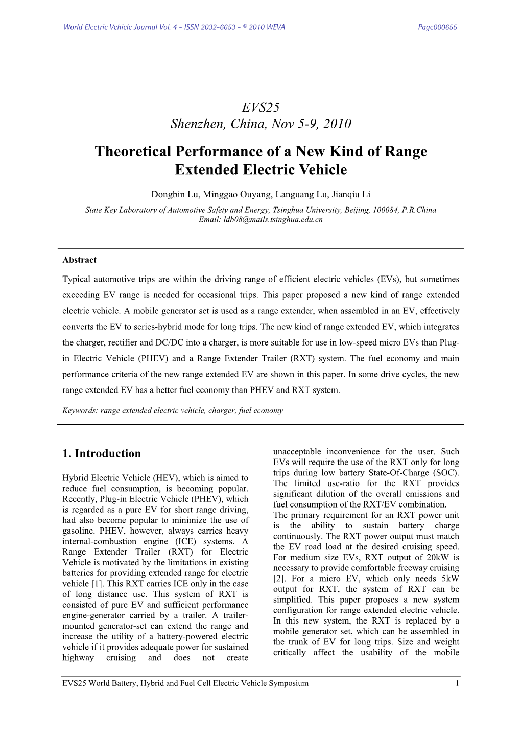 Theoretical Performance of a New Kind of Range Extended Electric Vehicle