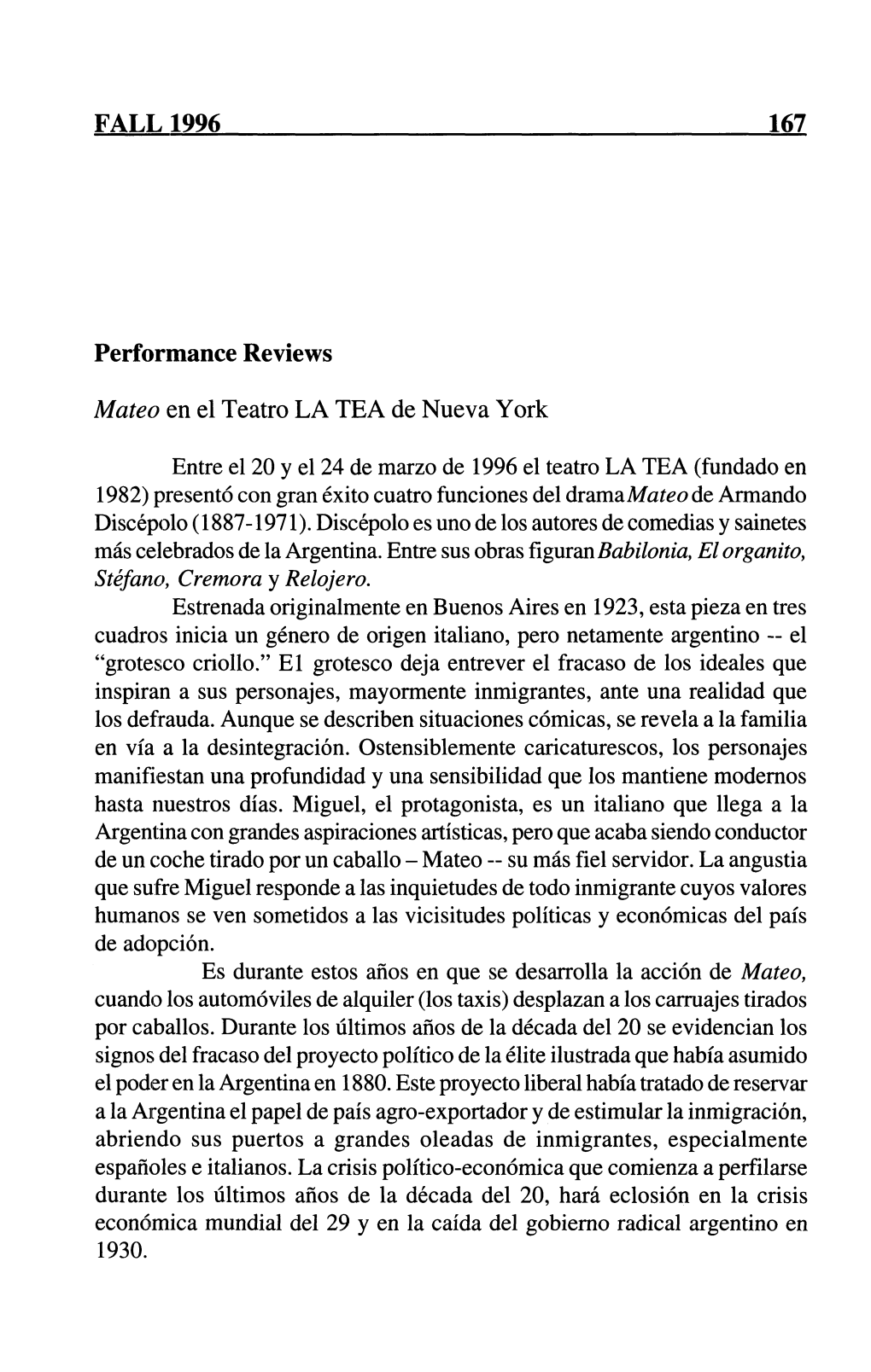 FALL 1996 167 Performance Reviews Mateo En El Teatro LA TEA De