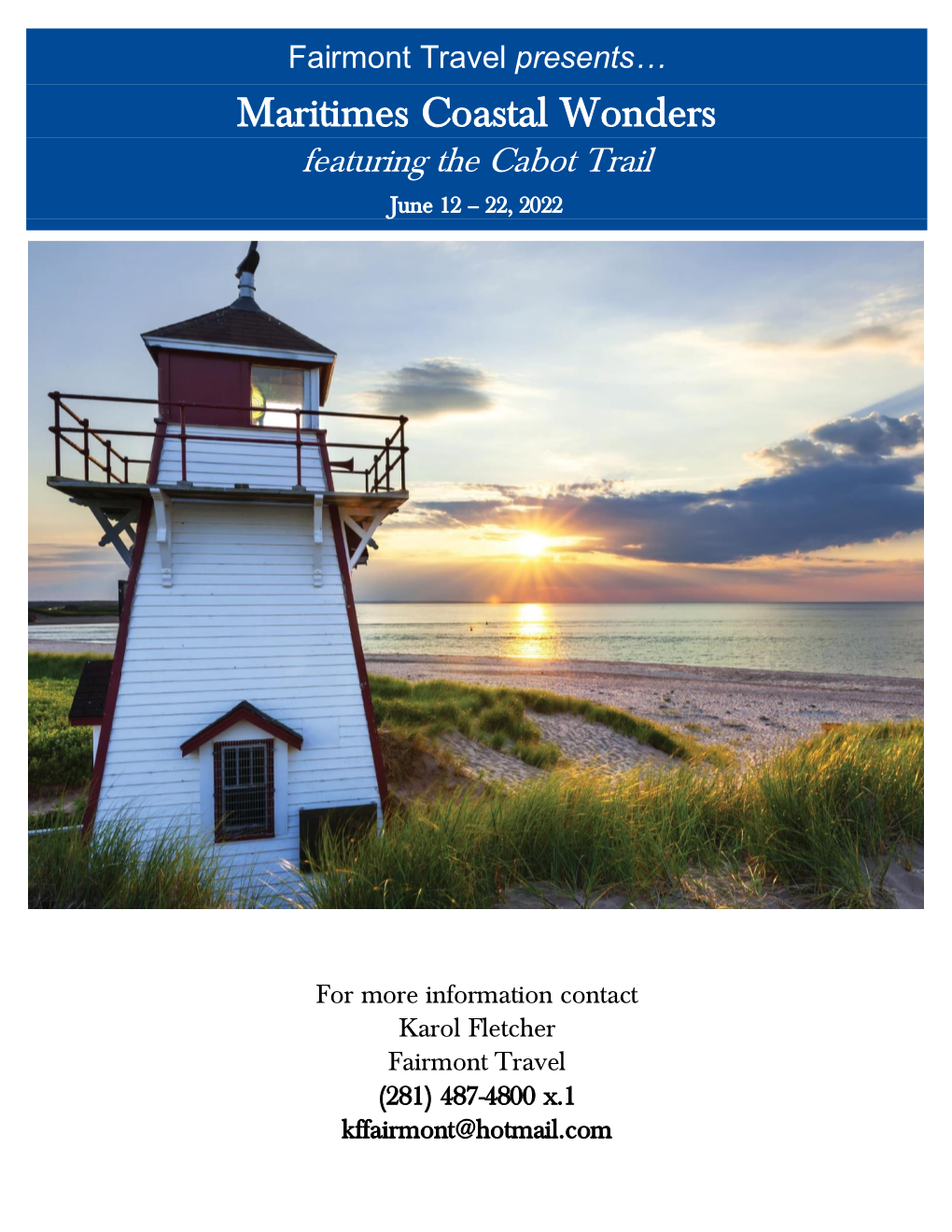 Maritimes Coastal Wonders Featuring the Cabot Trail June 12 – 22, 2022