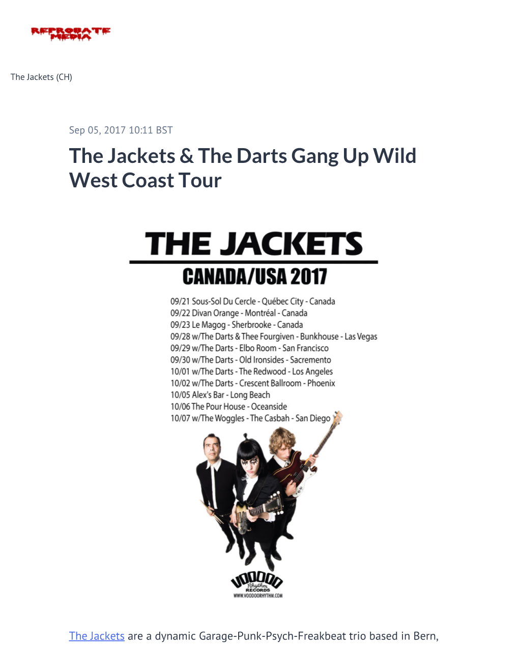 The Jackets & the Darts Gang up Wild West Coast Tour