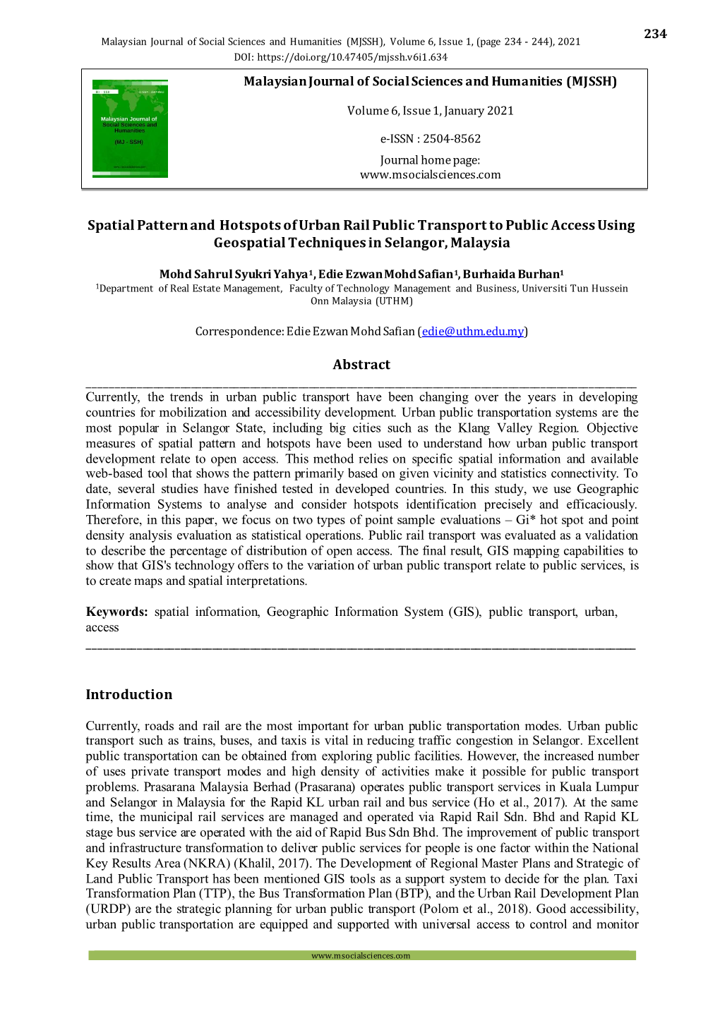 Spatial Pattern and Hotspots of Urban Rail Public Transport to Public Access Using Geospatial Techniques in Selangor, Malaysia A