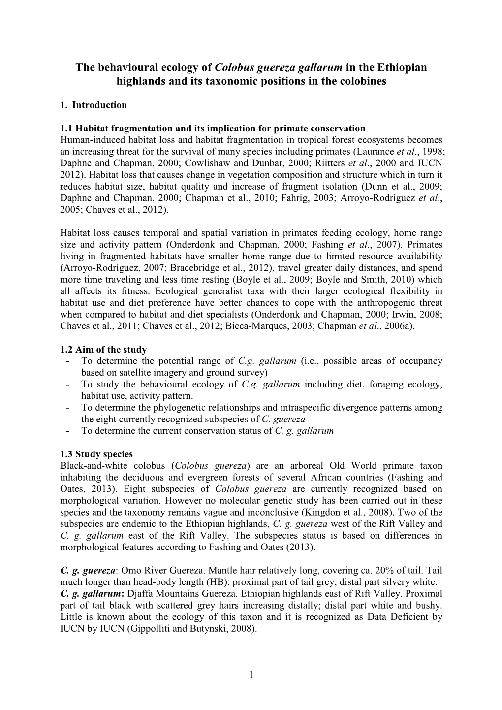 The Behavioural Ecology of Colobus Guereza Gallarum in the Ethiopian Highlands and Its Taxonomic Positions in the Colobines