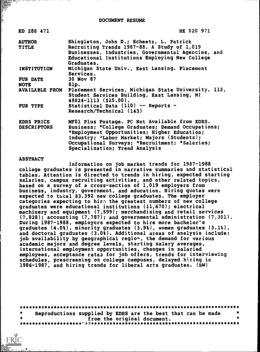 Recruiting Trends 1987-88. a Study of 1019 Businesses, Industries