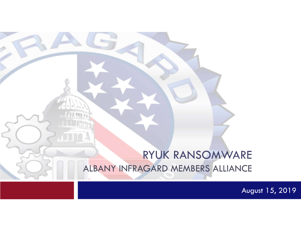 Ryuk Ransomware Albany Infragard Members Alliance