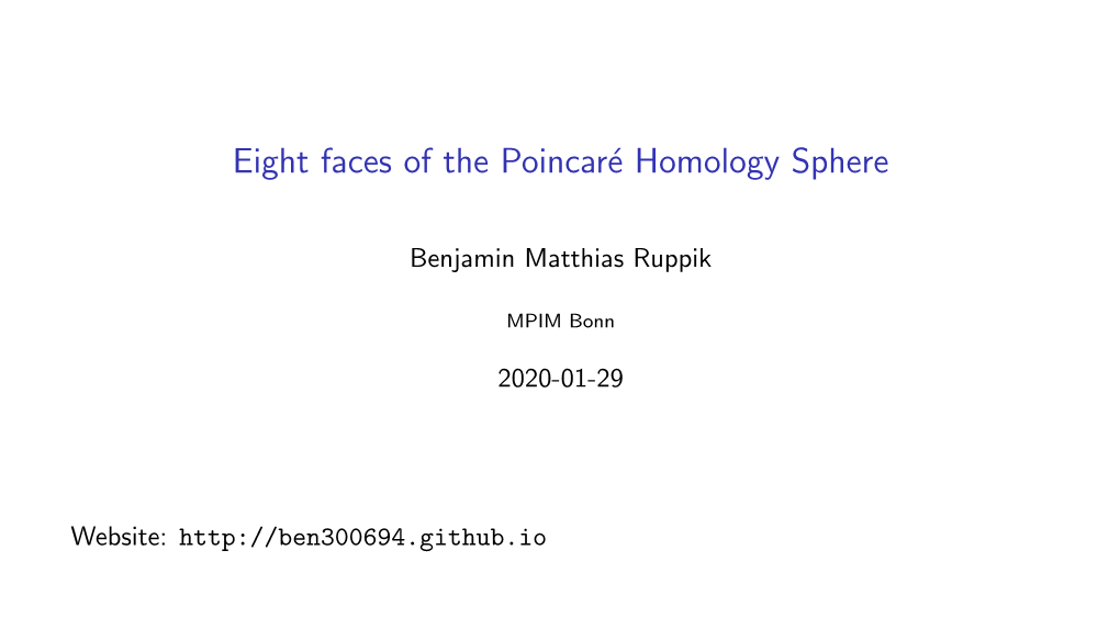 Eight Faces of the Poincaré Homology Sphere