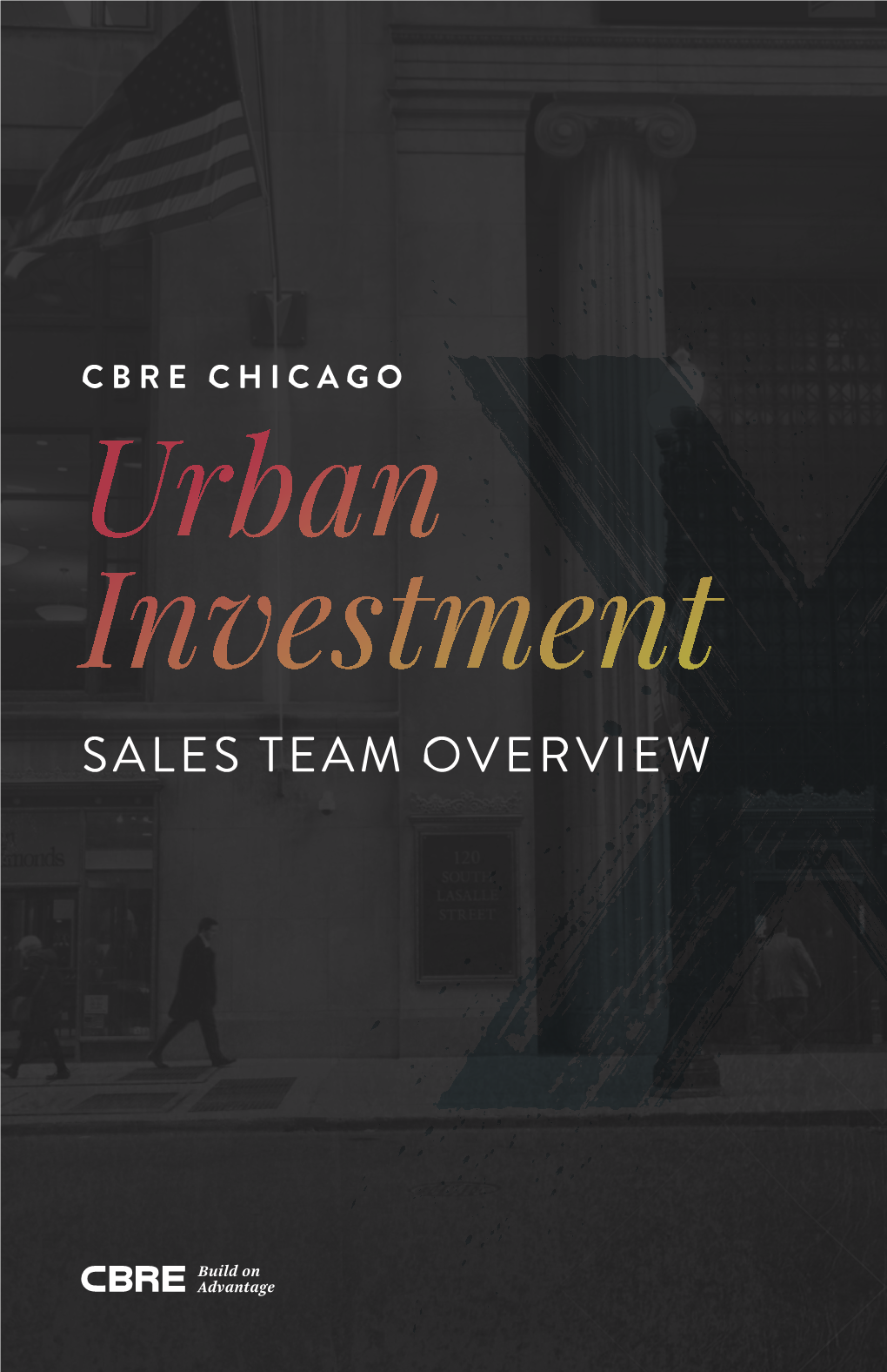 Urban Investment SALES TEAM OVERVIEW in the News CHICAGO TEAM ACCOLADES