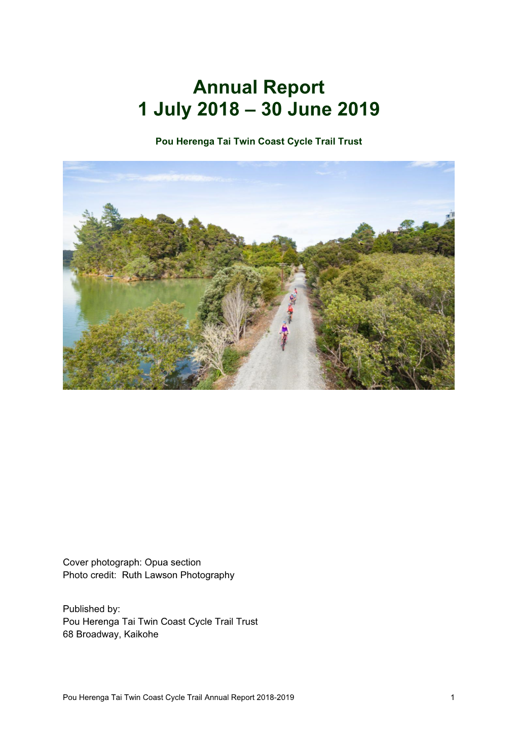 Item 7.1 Pou Herenga Tai Twin Coast Cycle Trail Trust 2018/2019 Annual