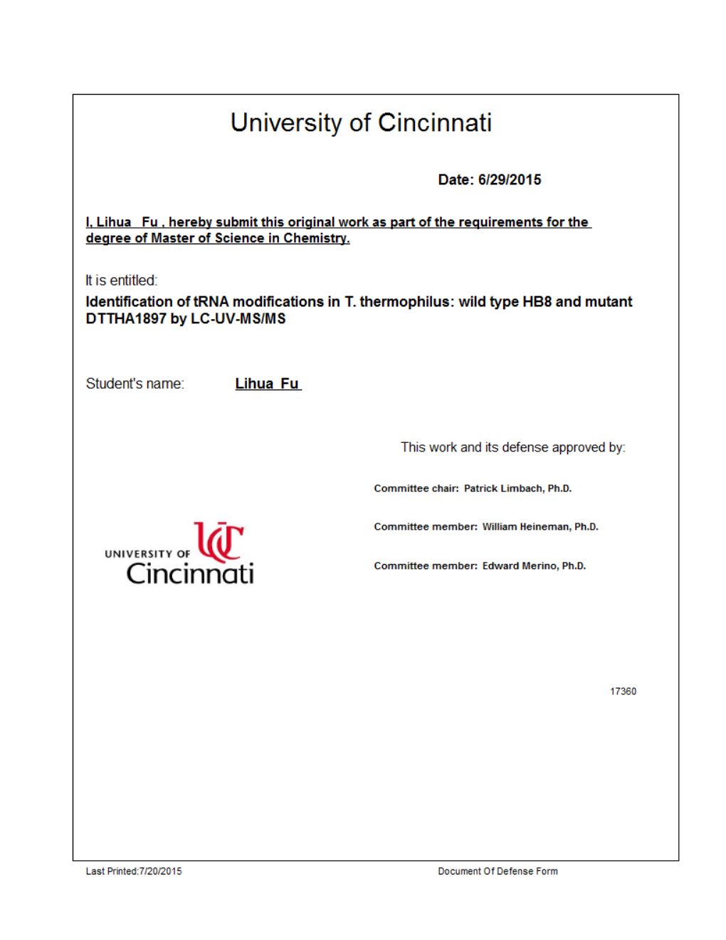 Identification of Trna Modifications in T. Thermophilus: Wild Type HB8 and Mutant DTTHA1897 by LC-UV-MS/MS