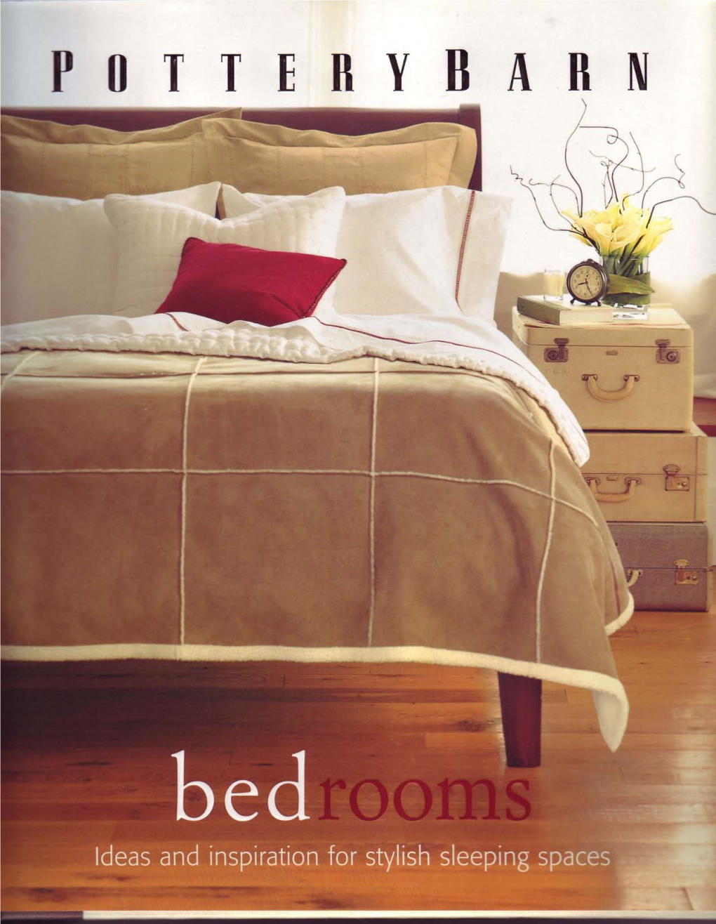 Pottery Barn Bedrooms Book by the Potterybarn