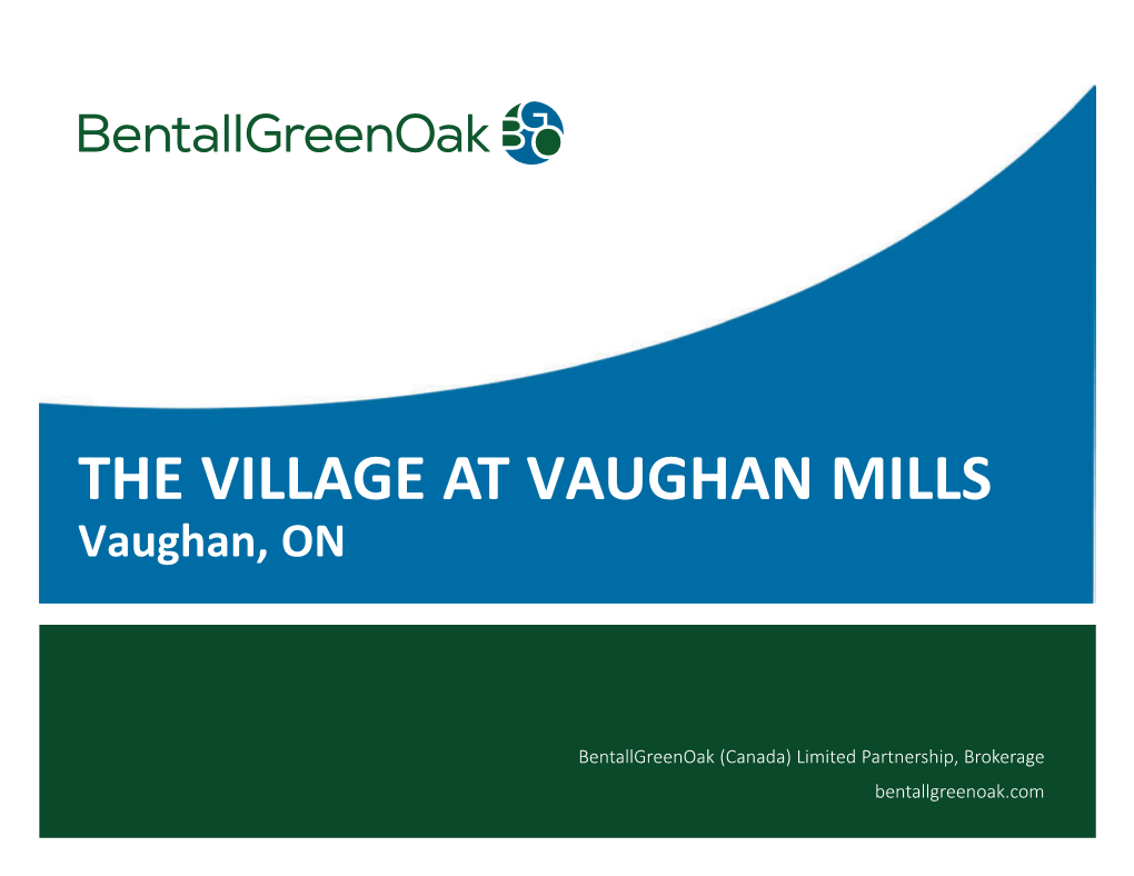 THE VILLAGE at VAUGHAN MILLS Vaughan, ON