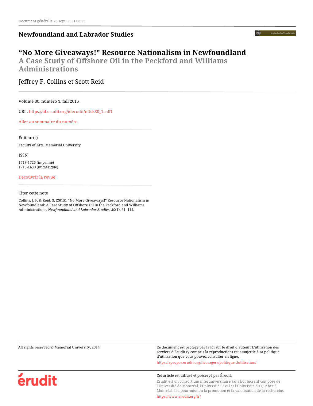 “No More Giveaways!” Resource Nationalism in Newfoundland a Case Study of Oﬀshore Oil in the Peckford and Williams Administrations Jeffrey F