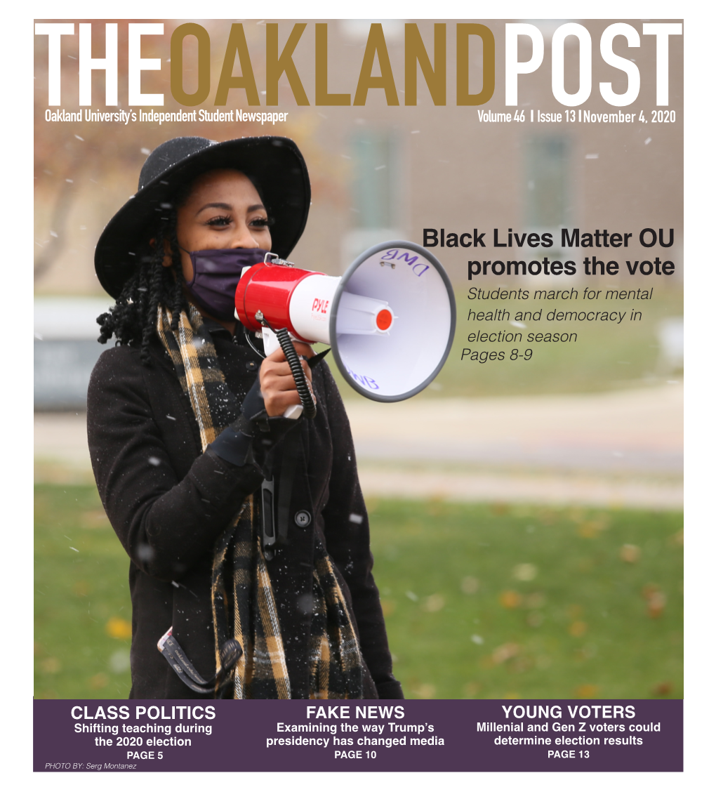 Black Lives Matter OU Promotes the Vote Students March for Mental Health and Democracy in Election Season Pages 8-9