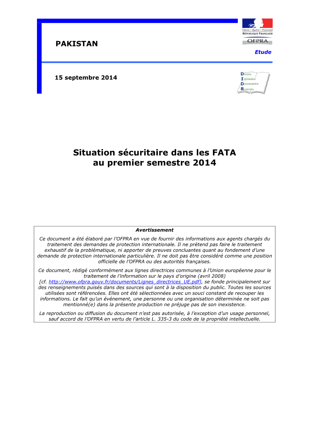 Situation Sécuritaire Dans Les FATA Au Premier Semestre 2014