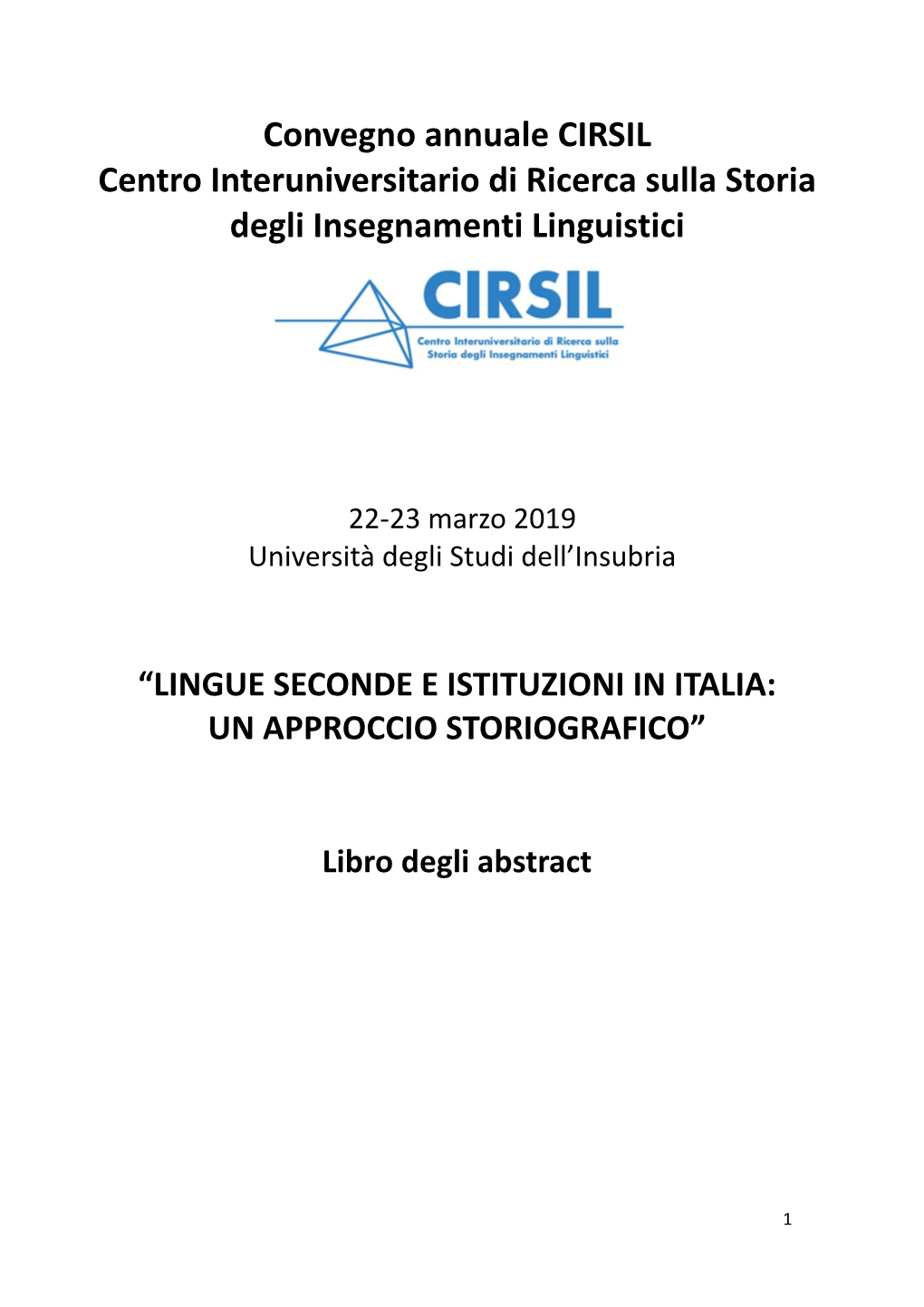 Convegno Annuale CIRSIL Centro Interuniversitario Di Ricerca Sulla Storia Degli Insegnamenti Linguistici