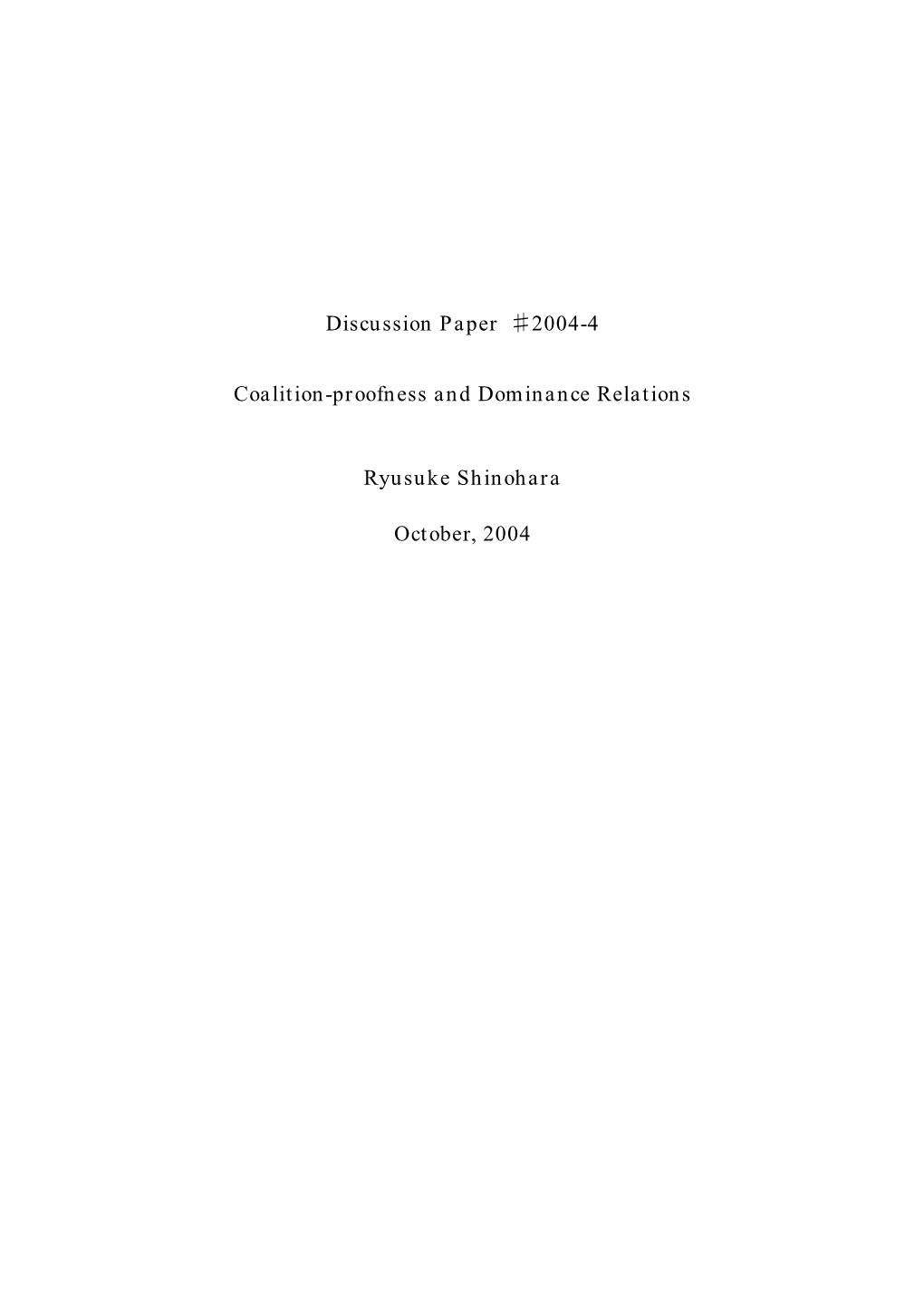 Discussion Paper 2004-4 Coalition-Proofness And