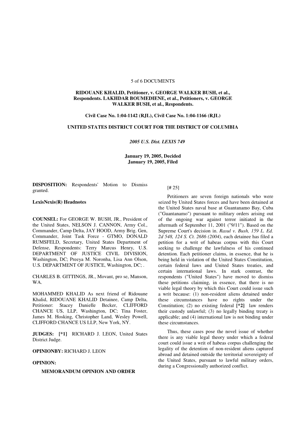 5 of 6 DOCUMENTS RIDOUANE KHALID, Petitioner, V. GEORGE