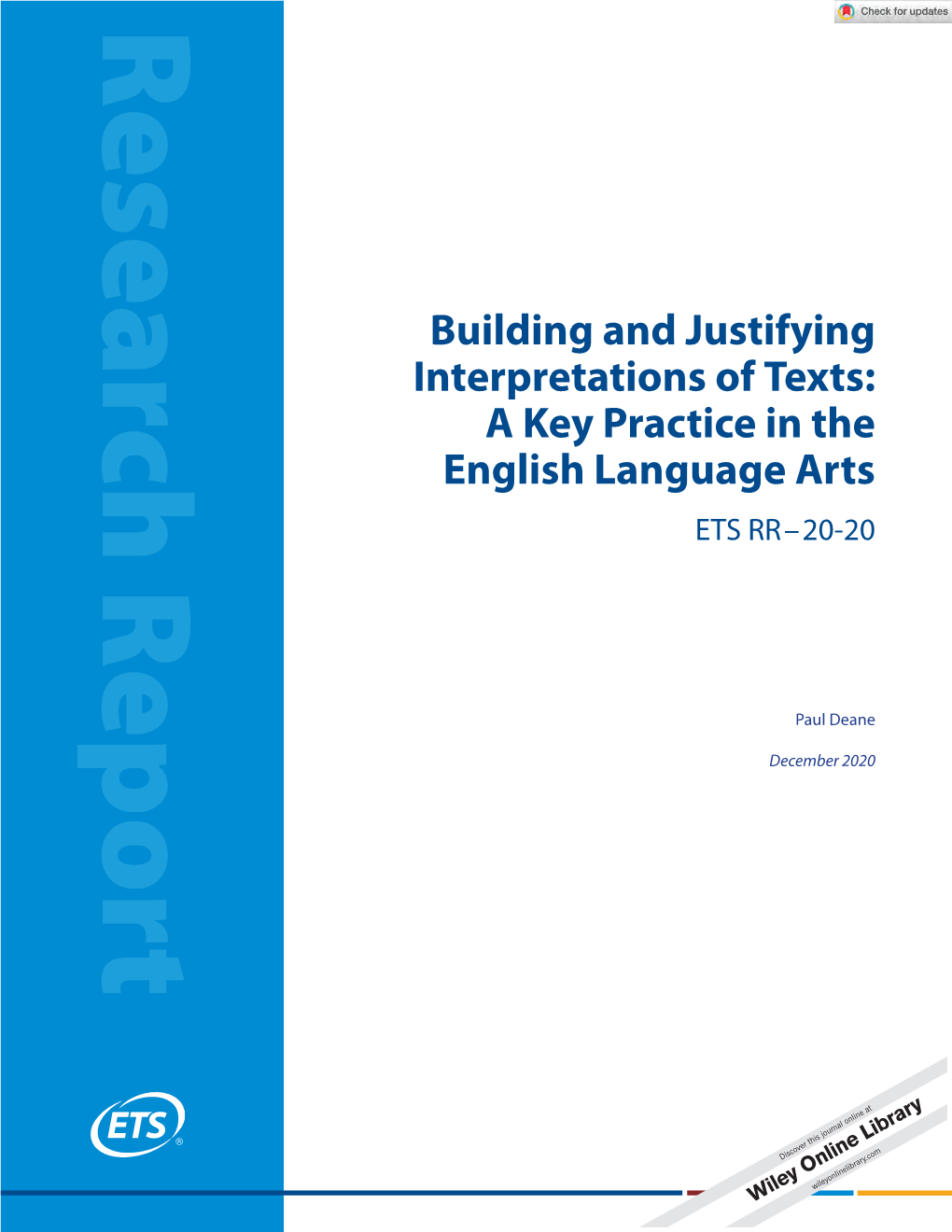 Building and Justifying Interpretations of Texts: a Key Practice in the English Language Arts