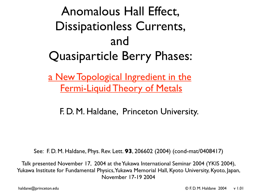 Anomalous Hall Effect, Dissipationless Currents, and Quasiparticle Berry Phases: a New Topological Ingredient in the Fermi-Liquid Theory of Metals