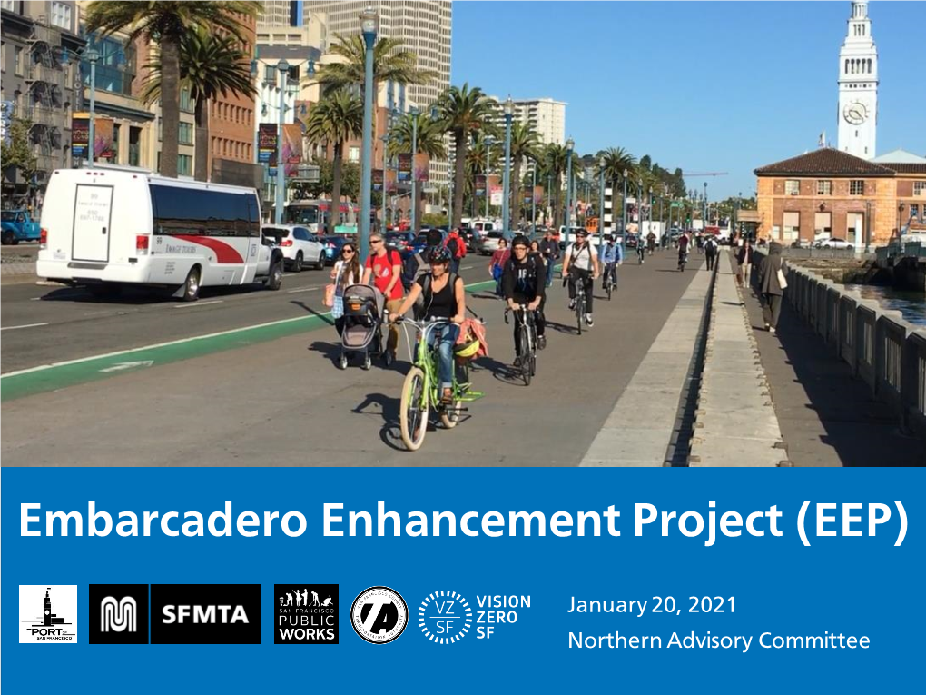 Embarcadero Enhancement Project (EEP)