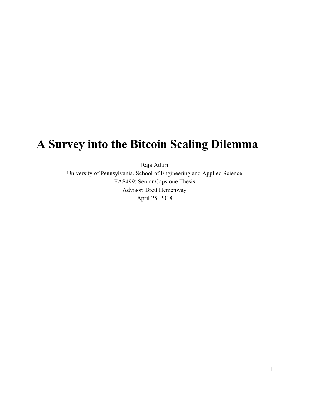A Survey Into the Bitcoin Scaling Dilemma