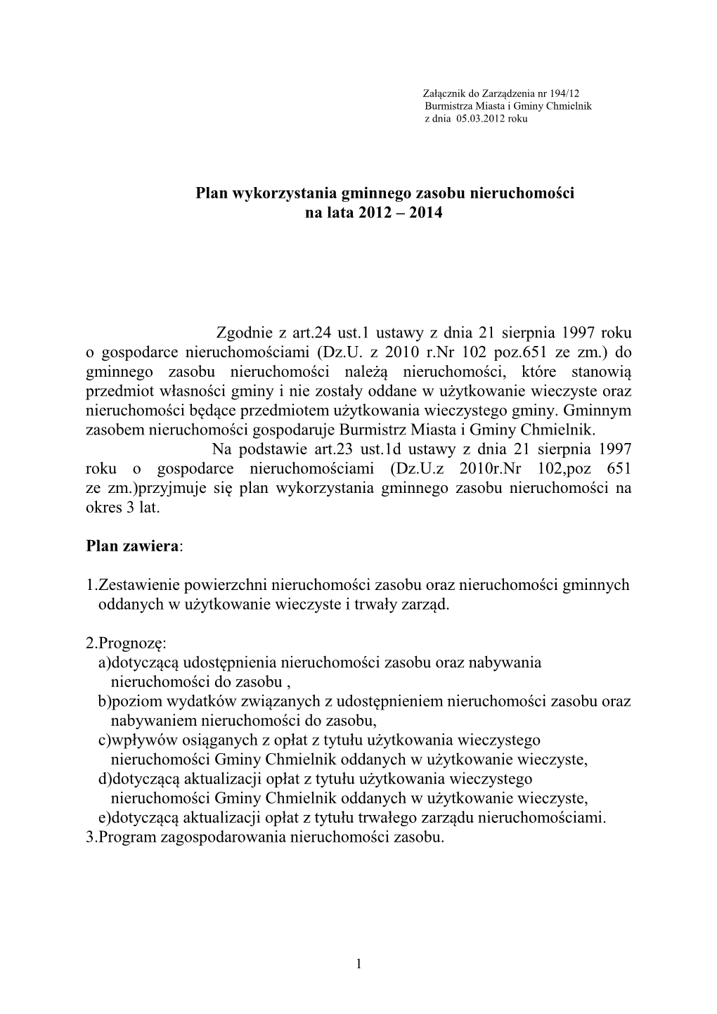 Załącznik Do Zarządzenia Nr 194/12 Burmistrza Miasta I Gminy Chmielnik Z Dnia 05.03.2012 Roku