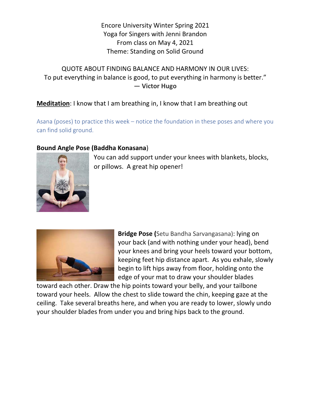 Encore University Winter Spring 2021 Yoga for Singers with Jenni Brandon from Class on May 4, 2021 Theme: Standing on Solid Ground