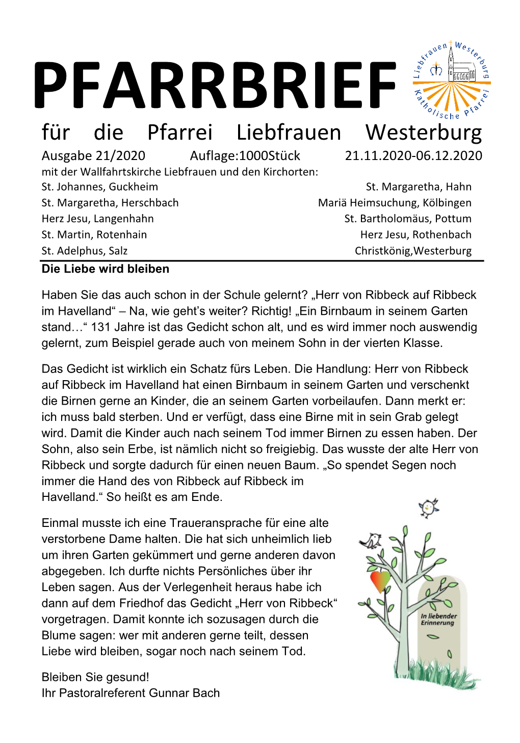 PFARRBRIEF Für Die Pfarrei Liebfrauen Westerburg Ausgabe 21/2020 Auflage:1000Stück 21.11.2020-06.12.2020 Mit Der Wallfahrtskirche Liebfrauen Und Den Kirchorten: St