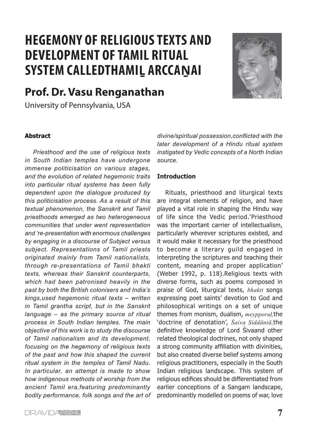 HEGEMONY of RELIGIOUS TEXTS and DEVELOPMENT of TAMIL RITUAL SYSTEM CALLEDTHAMIḺ ARCCAṈAI Prof