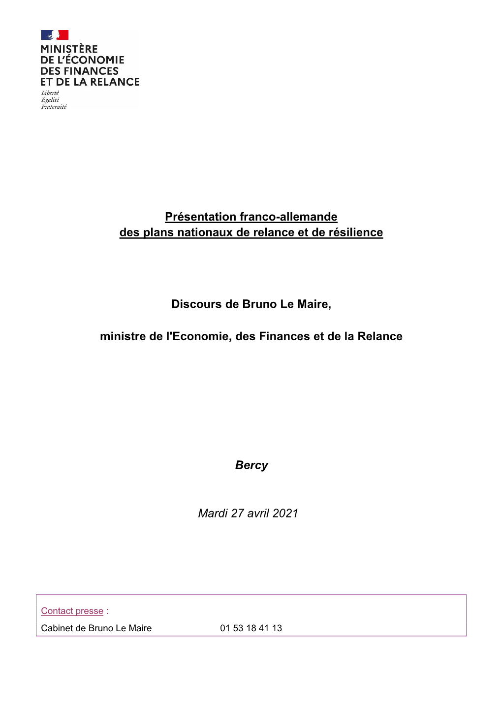 Présentation Franco-Allemande Des Plans Nationaux De Relance Et De Résilience Discours De Bruno Le Maire, Ministre De L'econo