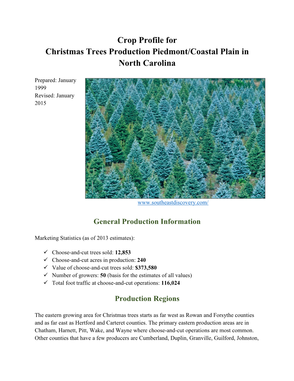 Crop Profile for Christmas Trees Production Piedmont/Coastal Plain in North Carolina