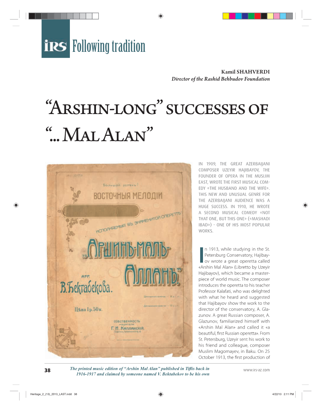 “Arshin-Long” Successes of “... Mal Alan”