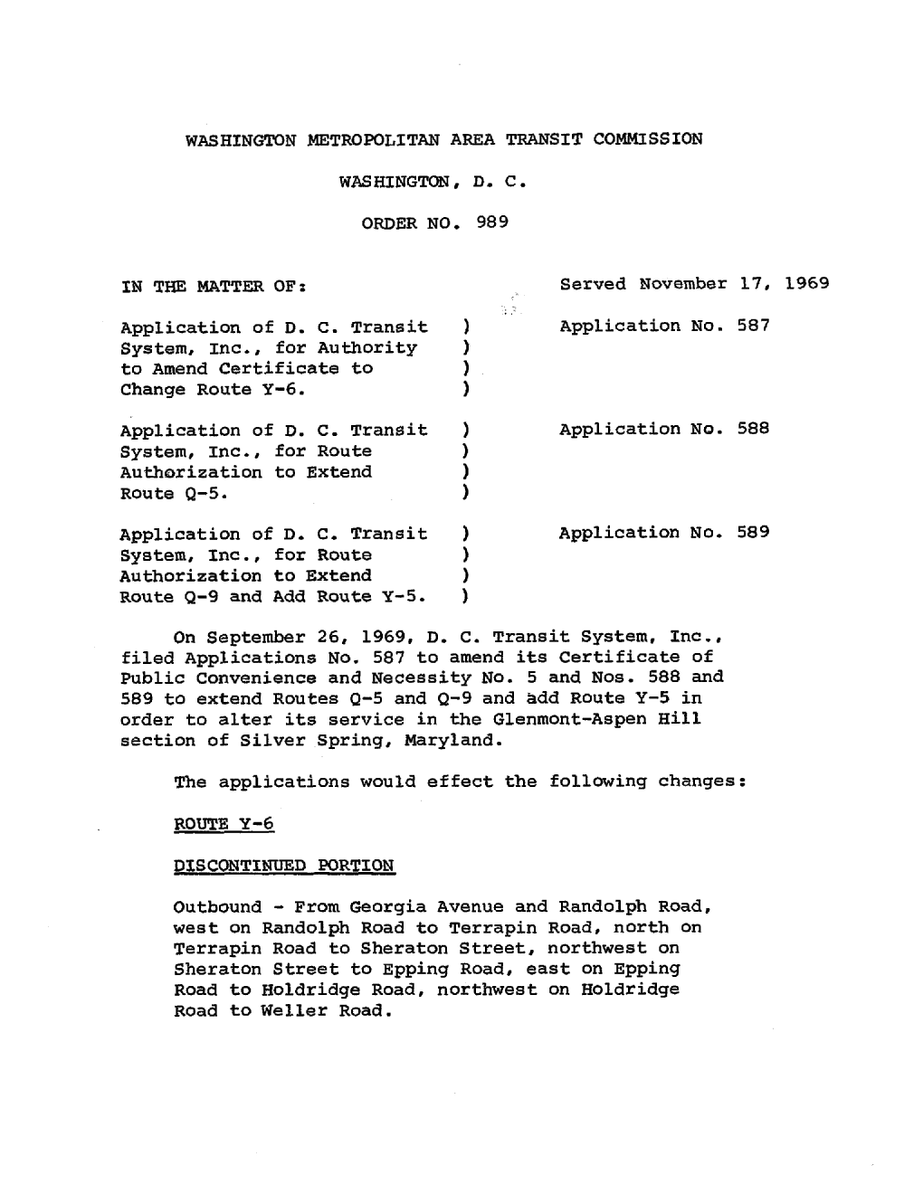 Change Route Y-6. Application of D. C. Transit System, Inc., For