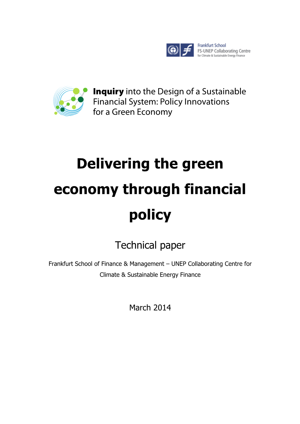 Delivering the Green Economy Through Financial Policy