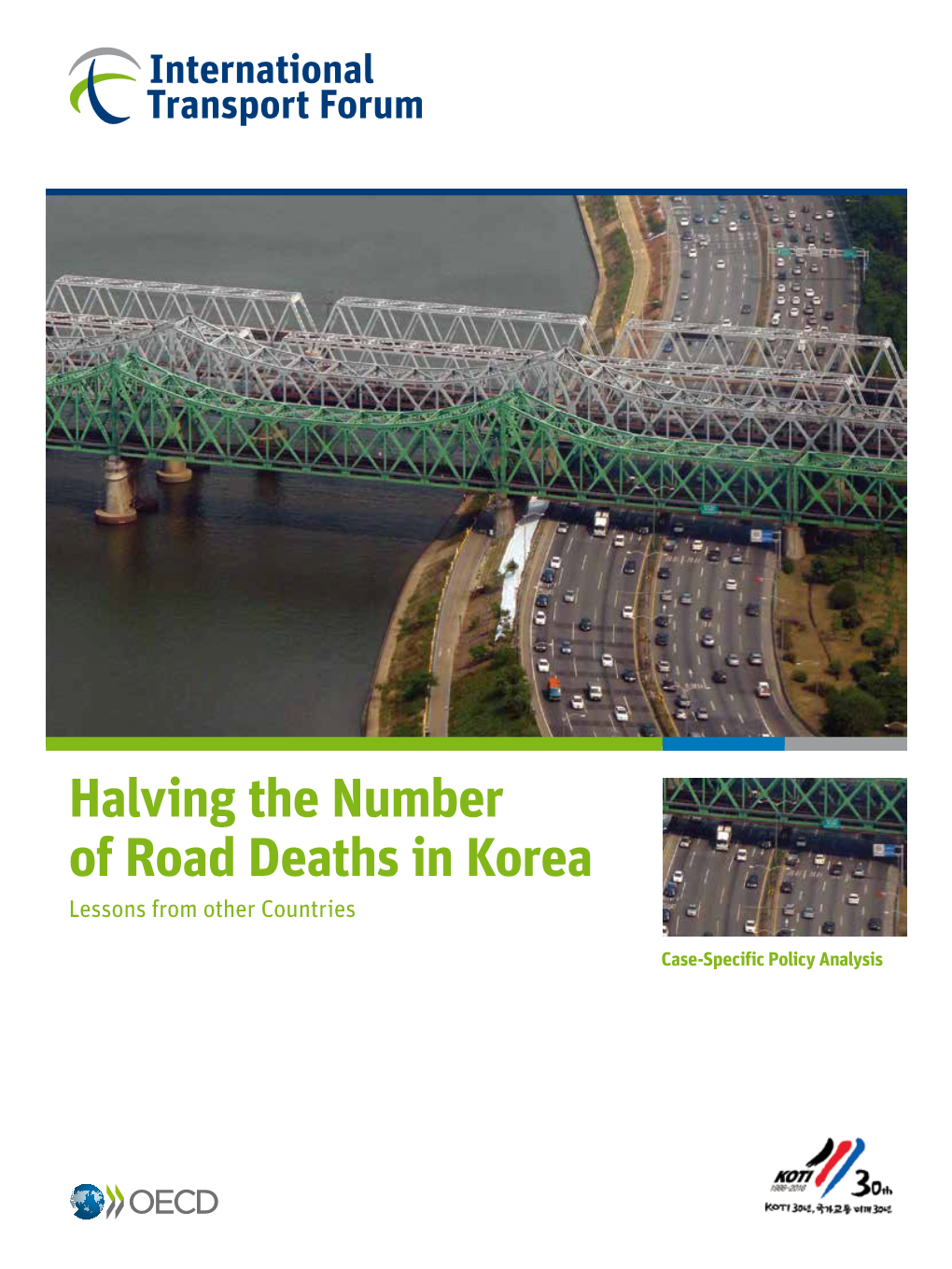 Halving the Number of Road Deaths in Korea Lessons from Other Countries