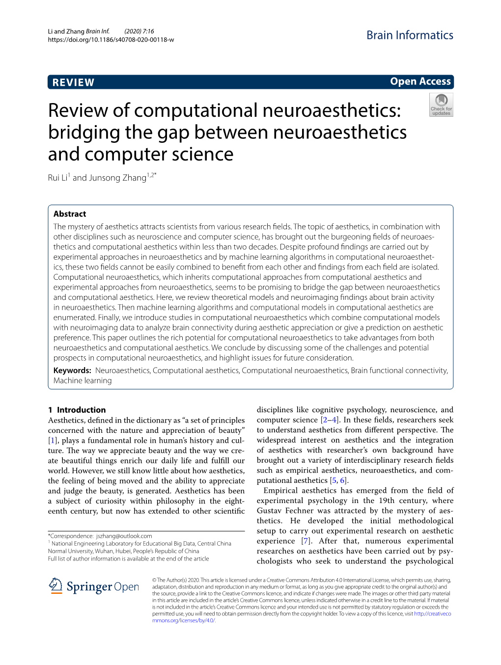 Review of Computational Neuroaesthetics: Bridging the Gap Between Neuroaesthetics and Computer Science Rui Li1 and Junsong Zhang1,2*