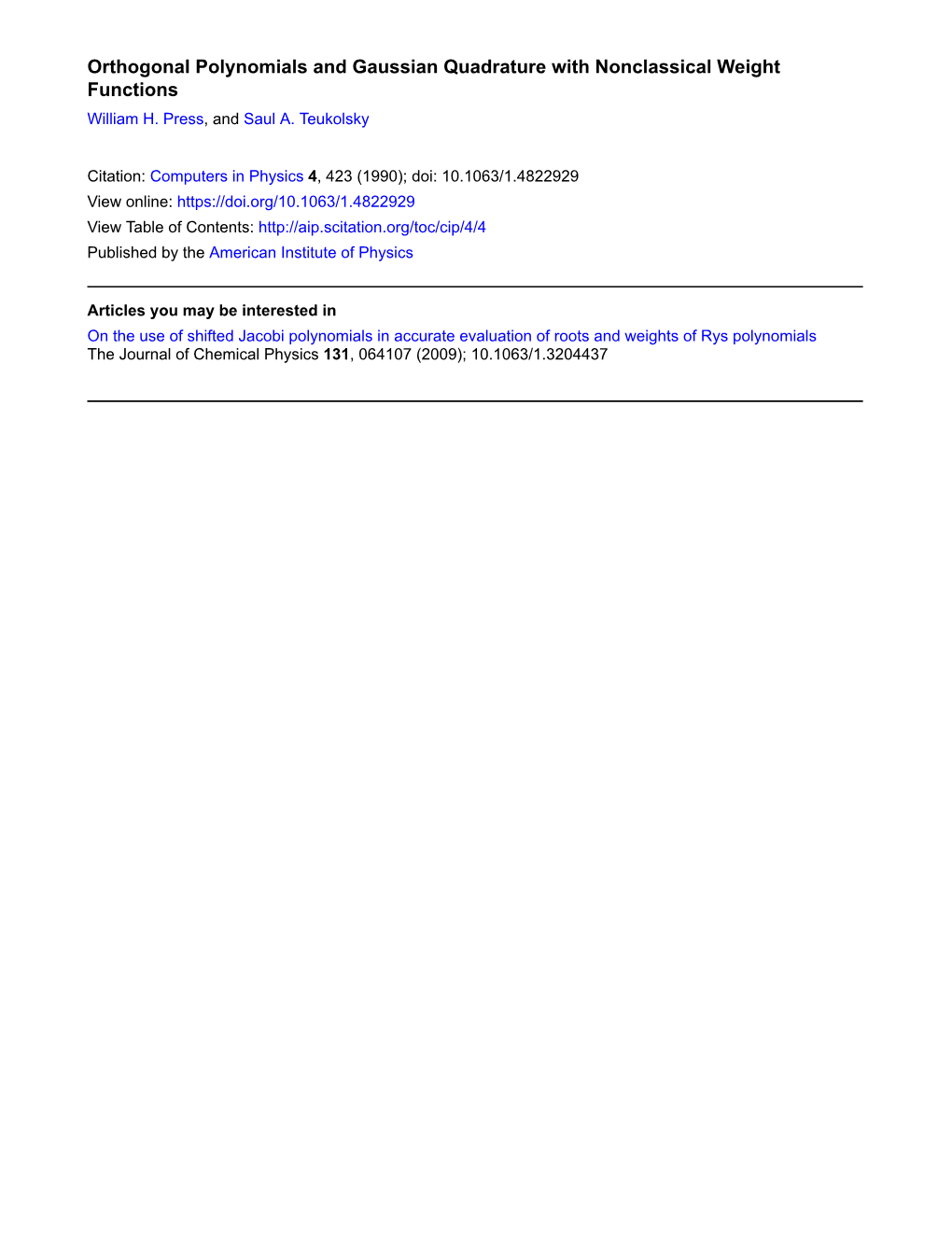 Orthogonal Polynomials and Gaussian Quadrature with Nonclassical Weight Functions William H