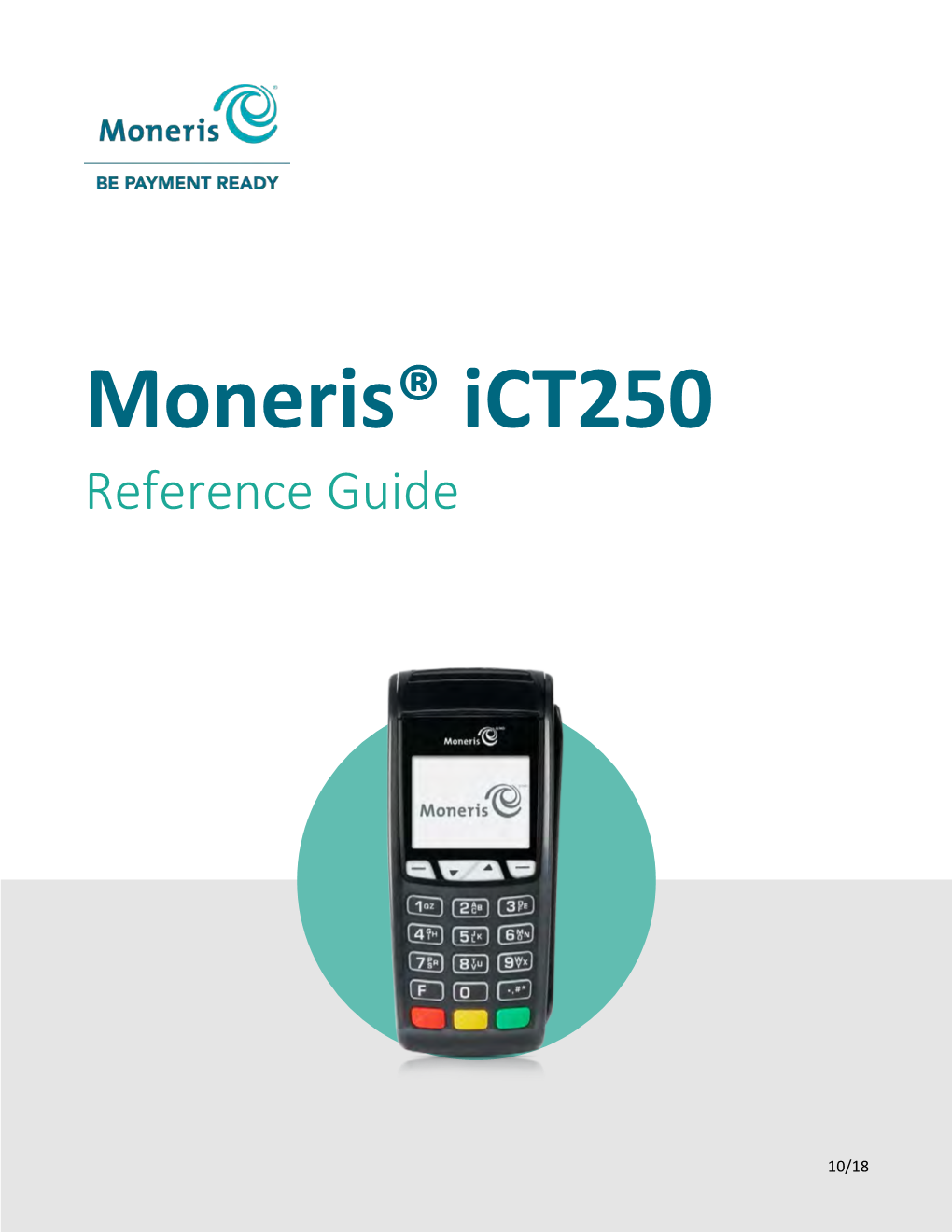 Moneris Ict250: Reference Guide