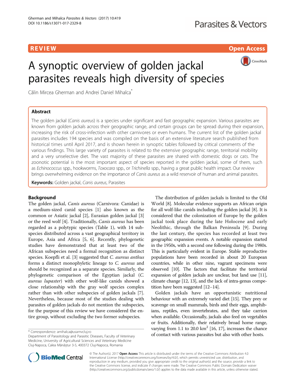 A Synoptic Overview of Golden Jackal Parasites Reveals High Diversity of Species Călin Mircea Gherman and Andrei Daniel Mihalca*