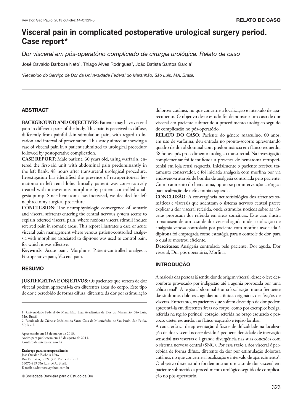 Visceral Pain in Complicated Postoperative Urological Surgery Period