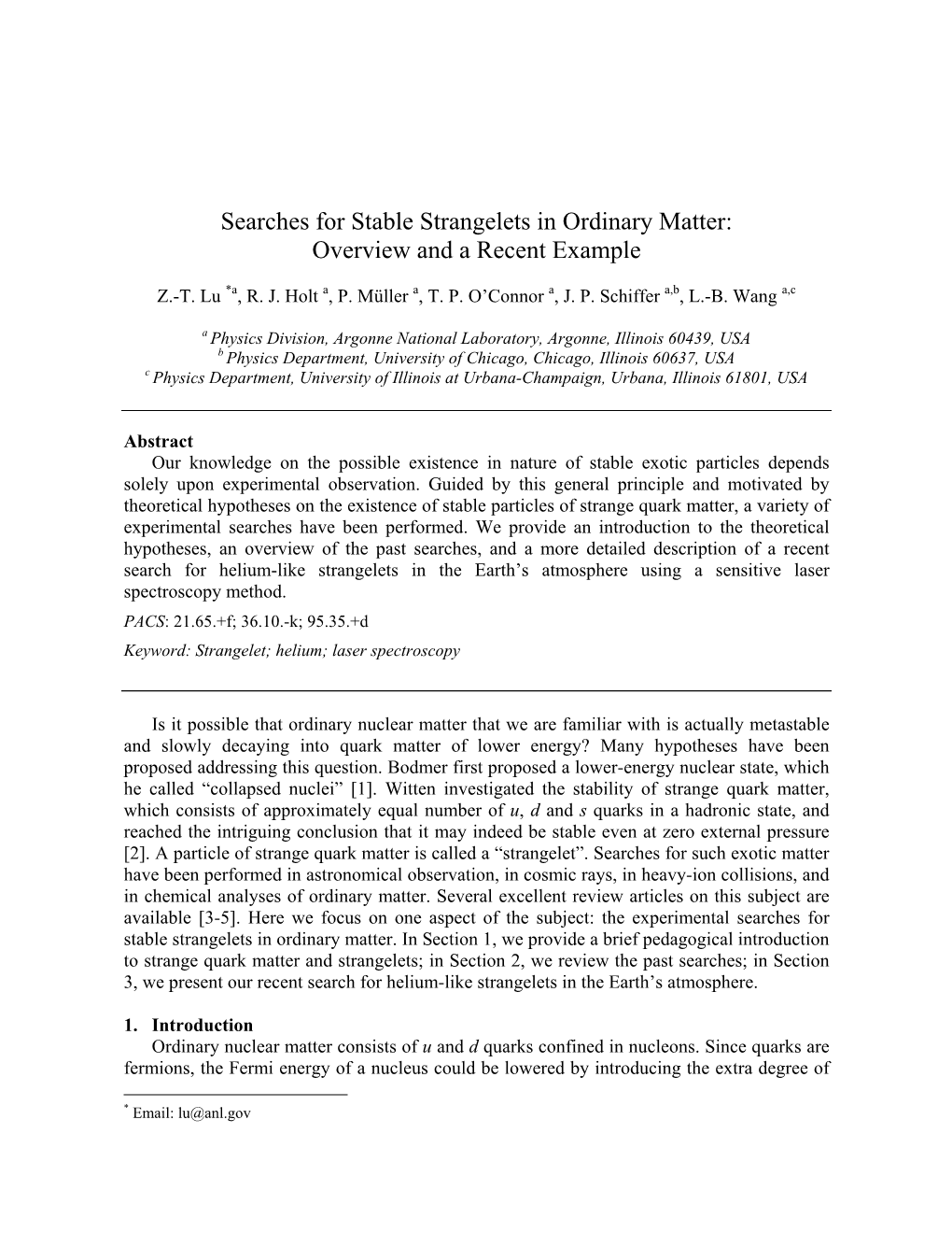 Searches for Stable Strangelets in Ordinary Matter: Overview and a Recent Example