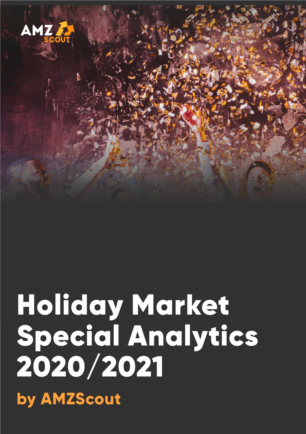 Holiday Market Special Analytics 2020/2021 by Amzscout Upcoming Events